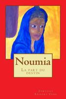 Noumia: La part du destin 236331106X Book Cover