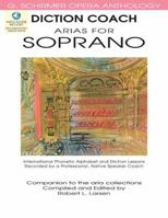 Diction Coach Arias For Soprano G. Schirmer Opera Anthology Bk/Audio Online 142341313X Book Cover