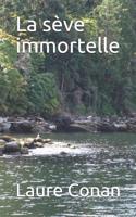 La S�ve Immortelle 1534805834 Book Cover