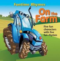 On the Farm (Funtime Rhymes) 0764157159 Book Cover