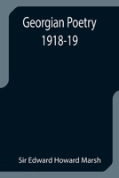 Georgian Poetry: 1918-1919 9355752563 Book Cover