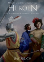 Heroen: Das Rollenspiel um Mythen und Heldensagen 3739223235 Book Cover