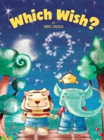 Which Wish? 1952637287 Book Cover