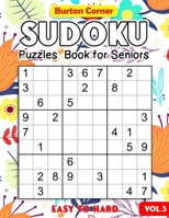 Sudoku Puzzles Book for Seniors Easy to Hard: 101 Easy Medium Hard 9x9 Sudoku Puzzles Games Book with Solution Vol.3 Large Print Flower Theme for Women B08VCKZ6R5 Book Cover