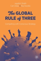 The Global Rule of Three: Competing with Conscious Strategy 3030574725 Book Cover