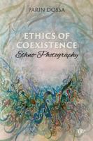 Ethics of Co-Existence: Ethno-Photography 1487561822 Book Cover