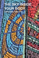 The Sky Inside Your Body 1735147877 Book Cover