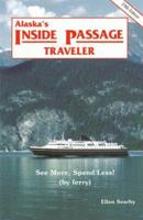 Alaska's Inside Passage Traveler: See More, Spend Less 094229713X Book Cover