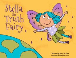 Stella the Truth Fairy 0578490366 Book Cover