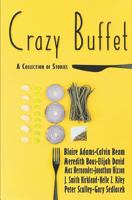 Crazy Buffet Club: A Collection of Stories 1792697821 Book Cover