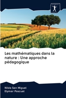 Les mathématiques dans la nature : Une approche pédagogique 6200961883 Book Cover