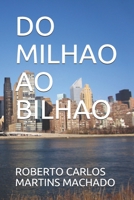 Do Milhao Ao Bilhao B087LP2454 Book Cover