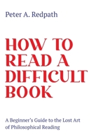 How to Read a Difficult Book 1736542400 Book Cover