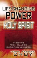 The Life-Changing Power of the Holy Spirit 1600661556 Book Cover