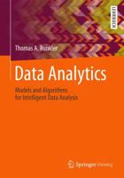 Data Analytics: Models and Algorithms for Intelligent Data Analysis 3658297786 Book Cover