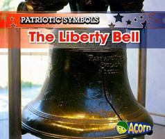 The Liberty Bell 140349388X Book Cover
