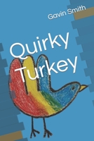 Quirky Turkey B09KNCXD55 Book Cover