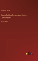 Deutsche Künstler des neunzehnten Jahrhunderts: Erste Reihe 336864033X Book Cover