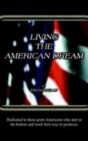 Living the American Dream 1414019874 Book Cover