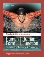 Study Guide to Accompany Human Form Human Function: Essentials of Anatomy & Physiology: Essentials of Anatomy & Physiology 0781780217 Book Cover