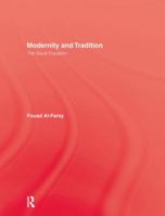 Modernity and Tradition: The Saudi Equation 1138976342 Book Cover