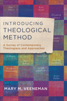 Introducing Theological Method: A Survey of Contemporary Theologians and Approaches 0801049490 Book Cover