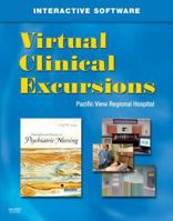 Virtual Clinical Excursions 3.0 to Accompany Principles and Practice of Psychiatric Nursing 0323057659 Book Cover