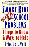Smart Kids with School Problems: Things to Know and Ways to Help 0452262429 Book Cover