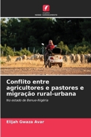 Conflito entre agricultores e pastores e migração rural-urbana (Portuguese Edition) 620824952X Book Cover