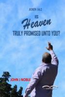 Is Heaven Truly Promised Unto You? 0620779861 Book Cover