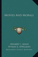 Movies And Morals 1432557858 Book Cover
