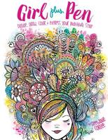 Girl Plus Pen: Doodle, Draw, Color, and Express Your Individual Style 1623705967 Book Cover