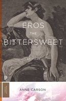 Eros the Bittersweet 0691247935 Book Cover