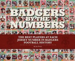 Badgers By The Numbers 0979872987 Book Cover