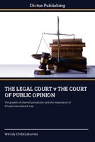 THE LEGAL COURT v THE COURT OF PUBLIC OPINION 6137356876 Book Cover