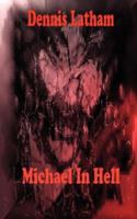 Michael In Hell 0979674417 Book Cover