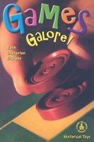 Games Galore (Cover-to-Cover Chapter Books) 0789154293 Book Cover