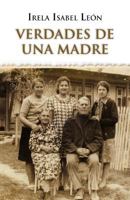 Verdades de Una Madre 1463319487 Book Cover
