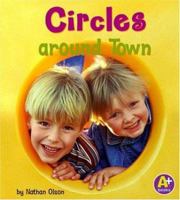 Circles Around Town (A+ Books) 0736863680 Book Cover