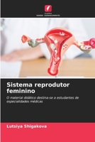 Sistema reprodutor feminino (Portuguese Edition) 6209490972 Book Cover