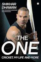 The One : Cricket, My Life and More 9365690277 Book Cover