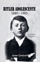 El Joven Hitler 2 (Hitler adolescente) (Spanish Edition) B0DRMBQ29P Book Cover
