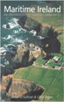 Maritime Ireland: Coastal Archaeology of an Island People 0752425099 Book Cover