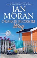 Orange Blossom Way (Crown Island) 1647781957 Book Cover