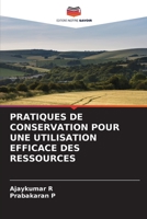 Pratiques de Conservation Pour Une Utilisation Efficace Des Ressources 6204121170 Book Cover