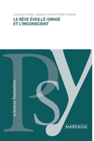 REVE EVEILLE-DIRIGE ET L'INCONSCIENT 54 2804723232 Book Cover