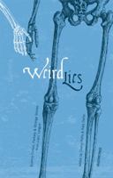 Weird Lies 1909208108 Book Cover
