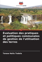 Évaluation des pratiques et politiques communales de gestion de l'utilisation des terres (French Edition) 6207970381 Book Cover