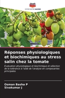 Réponses physiologiques et biochimiques au stress salin chez la tomate 6206862070 Book Cover