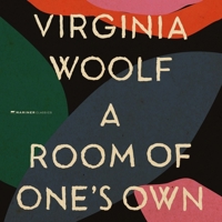 A Room of One's Own: The Virginia Woolf Library Authorized Edition B0GYG6KD82 Book Cover